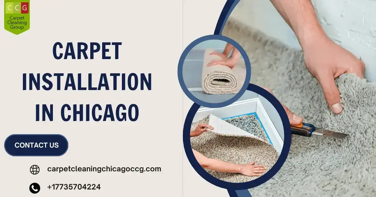 Carpet Installation in Chicago Services Pricing and What to Expect
